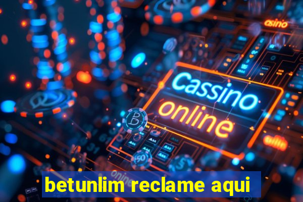 betunlim reclame aqui